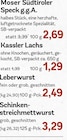Aktuelle Kassler Angebote bei REWE in München Aktuelles Südtiroler Speck g.g.A. Angebot bei REWE in München ab 1,29 €