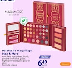 Palette de maquillage - MAX & MORE en promo chez Action Villeurbanne à 6,49 €