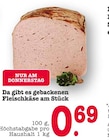 Aktuelle Wurst Angebote bei E center in Pforzheim Aktuelles Gebackener Fleischkäse Angebot bei E center in Pforzheim ab 0,69 €