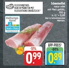 EDEKA - Schweinefilet Angebot im Prospekt Schweinefilet bei EDEKA im Prospekt "" für 0,89 €