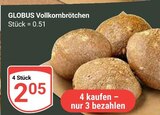 Aktuelles Vollkornbrötchen Angebot bei GLOBUS in Krefeld ab 2,05 €