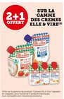 U Express Livry-Gargan - Promo 2+1 offert sur la gamme des crèmes ELLE & VIRE Promo 2+1 offert sur la gamme des crèmes ELLE & VIRE à dans le catalogue U Express à Livry-Gargan