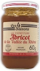 Confiture d'abricot de la vallée du rhône - LES 4 SAISONS en promo à 3,50 € chez Intermarché Super Confiture d'abricot de la vallée du rhône - LES 4 SAISONS dans le catalogue Intermarché Super