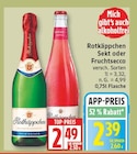 Sekt oder Fruchtsecco von Rotkäppchen im aktuellen EDEKA Prospekt