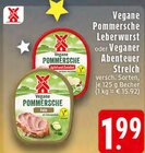 Vegane Pommersche Leberwurst Angebote bei EDEKA Aachen für 1,99 €