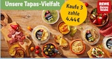 Unsere Tapas-Vielfalt Angebote von REWE Beste Wahl bei REWE Wiesbaden für 4,44 €