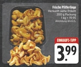Frische Pfifferlinge im Angebot bei E center in Nürnberg Frische Pfifferlinge Angebote bei E center Nürnberg für 3,99 €