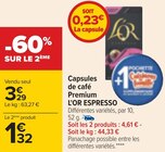 Capsules de café Premium - L'OR ESPRESSO en promo à 1,32 € chez Carrefour Capsules de café Premium - L'OR ESPRESSO dans le catalogue Carrefour