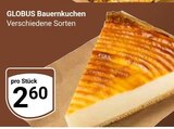 Bauernkuchen im Angebot bei GLOBUS in Koblenz Bauernkuchen Angebote von GLOBUS bei GLOBUS Koblenz für 2,60 €