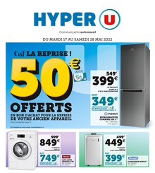 Catalogue Hyper U à Saintes, avec 20 pages Prospectus Hyper U à Saintes, "C'est la reprise !", 20 pages, 17/05/2022 - 28/05/2022