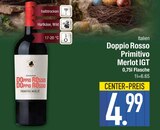 Doppio Rosso Primitivo Merlot IGT von  im aktuellen EDEKA Prospekt für 4,99 €