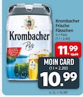 Aktuelles Frische Fässchen Angebot bei Markant Nordwest in Aurich ab 10,99 €