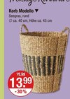 Korb Modello im Angebot bei V-Markt in Regensburg Korb Modello Angebote bei V-Markt Regensburg für 13,99 €
