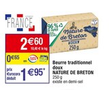 Beurre traditionnel doux - NATURE DE BRETON en promo chez Cora Beurre traditionnel doux - NATURE DE BRETON dans le catalogue Cora