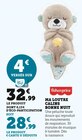 Ma Loutre Calins Bonne Nuit - Fisher-Price en promo chez Super U Ma Loutre Calins Bonne Nuit - Fisher-Price dans le catalogue Super U
