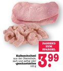Kalbsschnitzel im Angebot bei E center in Ettlingen Kalbsschnitzel Angebote bei E center Ettlingen für 3,99 €