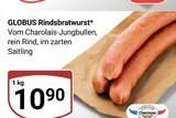 Rindbratwurst im Angebot bei GLOBUS in Saarbrücken Rindbratwurst Angebote von GLOBUS bei GLOBUS Saarbrücken für 10,90 €