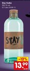 Stay Vodka im Angebot bei Netto Marken-Discount in Homburg Stay Vodka Angebote bei Netto Marken-Discount Homburg für 13,99 €