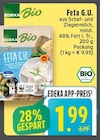 Feta G.U. Angebote von Edeka Bio bei E center Mönchengladbach für 1,99 €