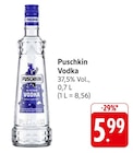 Vodka im Angebot bei EDEKA in Leinfelden-Echterdingen Vodka Angebote von Puschkin bei EDEKA Leinfelden-Echterdingen für 5,99 €