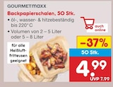 Backpapierschalen im Netto Marken-Discount Prospekt Backpapierschalen von GOURMETmaxx im aktuellen Netto Marken-Discount Prospekt für 4,99 €