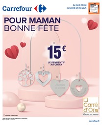 Catalogue Supermarchés de Carrefour à Franconville Prospectus Carrefour à Franconville, "POUR MAMAN : BONNE FÊTE", 4 pages, 13/05/2025 - 24/05/2025
