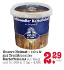 Traditioneller Kartoffelsalat im E center Prospekt Traditioneller Kartoffelsalat von Unsere Heimat im aktuellen E center Prospekt für 2,29 €