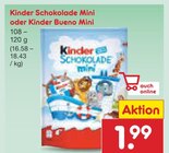 Kinder Schokolade Mini oder Kinder Bueno Mini im Netto Marken-Discount Prospekt Kinder Schokolade Mini oder Kinder Bueno Mini von im aktuellen Netto Marken-Discount Prospekt für 1,99 €