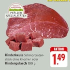 Rinderkeule oder Rindergulasch bei EDEKA im Ruppertsweiler Prospekt für 1,49 €