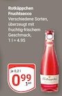 Fruchtsecco im Angebot bei GLOBUS in Maintal Fruchtsecco Angebote von Rotkäppchen bei GLOBUS Maintal für 0,99 €