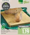 Bio-Vollkornbaguette von EDEKA Bio für 1,19 € bei E center im Angebot Bio-Vollkornbaguette von EDEKA Bio im aktuellen E center Prospekt