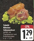 Aktuelle Hähnchen Angebote bei E center in Würzburg Aktuelles Hähnchen-Schlemmerbrust Angebot bei E center in Würzburg ab 1,29 €