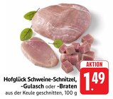 Schweine-Schnitzel im Angebot bei E center in Bad Homburg Schweine-Schnitzel Angebote von Hofglück bei E center Bad Homburg für 1,49 €