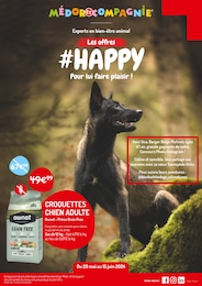 Catalogue Médor et Compagnie en cours à Belvès et aux alentours : «LES OFFRES #HAPPY Pour lui faire plaisir !» avec 8 pages, valable du 29/05/2024 au 15/06/2024