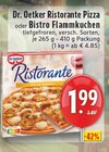 Ristorante Pizza im Angebot bei E center in Rheda-Wiedenbrück Ristorante Pizza Angebote von Dr. Oetker bei E center Rheda-Wiedenbrück für 1,99 €