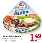Edelcreme Sahne im Angebot bei E center in Offenbach Edelcreme Sahne Angebote von Adler bei E center Offenbach für 1,49 €