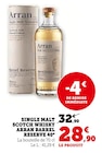 Single malt scotch whisky Barrel Réserve 40° - Arran en promo chez Super U Orléans à 28,90 €