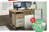 Rollcontainer oder Schreibtisch für 169,99 € bei Zurbrüggen im Angebot Rollcontainer oder Schreibtisch im aktuellen Zurbrüggen Prospekt