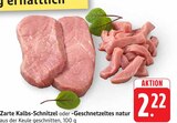 Zarte Kalbs-Schnitzel Angebote bei EDEKA Pirmasens für 2,22 €