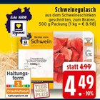 EDEKA - Schweinegulasch Angebot im Prospekt Schweinegulasch bei EDEKA im Prospekt "" für 4,49 €