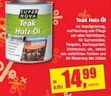 Teak Holz-Öl im Angebot bei Wülker Deco-Point in Löhne Teak Holz-Öl Angebote von SUPER NOVA bei Wülker Deco-Point Löhne für 14,99 €