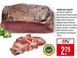 Südtiroler Speck im Angebot bei Marktkauf in Aalen Südtiroler Speck Angebote bei Marktkauf Aalen für 2,29 €