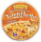 Fromage pasteurise pour tartiflette - Ermitage dans le catalogue U Express