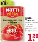 Aktuelles Mutti Tomaten Angebot bei E center in Mannheim ab 1,29 €