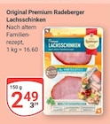 Original Premium Lachsschinken im Angebot bei GLOBUS in Altenburg Original Premium Lachsschinken Angebote von Radeberger bei GLOBUS Altenburg für 2,49 €