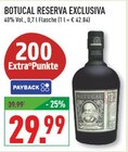 Reserva Exclusiva im Angebot bei Marktkauf in Dülmen Reserva Exclusiva Angebote von Botucal bei Marktkauf Dülmen für 29,99 €