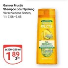 Shampoo oder Spülung im Angebot bei GLOBUS in Hürth Shampoo oder Spülung Angebote von Garnier Fructis bei GLOBUS Hürth für 1,89 €
