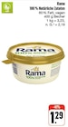 100 % Natürliche Zutaten im Angebot bei nah und gut in Würzburg 100 % Natürliche Zutaten Angebote von Rama bei nah und gut Würzburg für 1,29 €