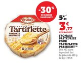 Fromage pasteurisé pour tartiflette - President dans le catalogue Super U
