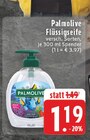 Flüssigseife Angebote von Palmolive bei E center Heinsberg für 1,19 €